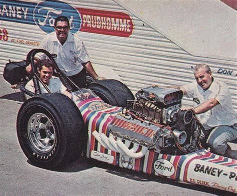 Don Prudhomme Driver Of Lou Baneys 427 Ford Aafd Dragster