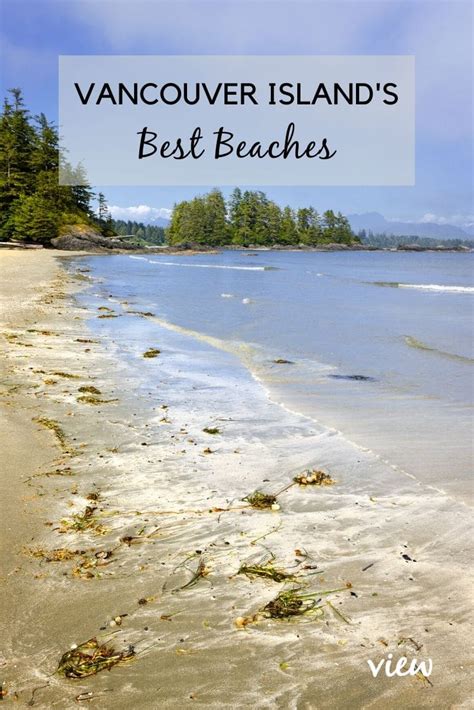 Vancouver Islands Best Beaches The East Coast