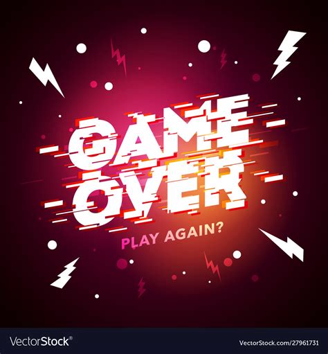 Game Over Sign With Glitch Effect Royalty Free Vector Image