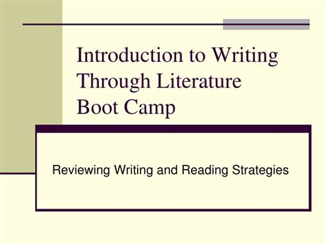 Ppt Introduction To Writing Through Literature Boot Camp Powerpoint