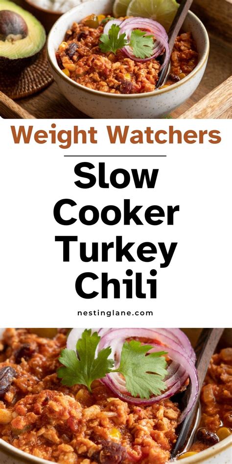 Slow Cooker Weight Watchers Turkey Chili Nesting Lane
