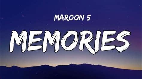 Maroon 5 Memories Lyricsletra Youtube