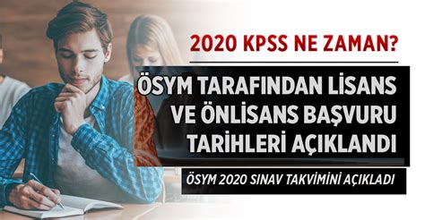 Sınav ve başvuru tarihleri neler ölçme, seçme ve yerleştirme merkezi (ösym) tarafından düzenlenecek olan kamu personeli seçme. 2020 KPSS lisans, ön lisans ve lise başvuru tarihleri ...