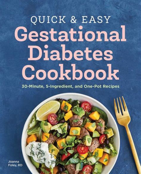 Quick And Easy Gestational Diabetes Cookbook 30 Minute 5 Ingredient