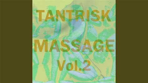 Tantrisk Massage Vol 2 Youtube
