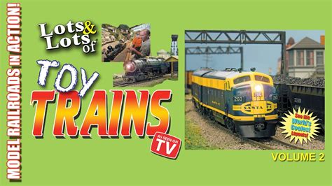 More Lots And Lots Of Toy Trains In Action Full Show Fun Songs Real Train Sounds Coffey