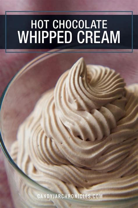 Hot Chocolate Whipped Cream Two Ingredients In 2020 Chocolate