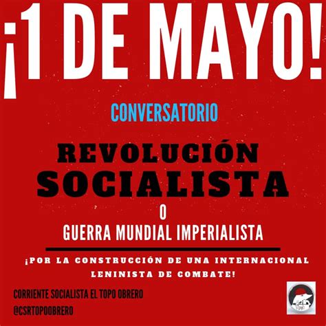 Nuestra Declaración Del 1 De Mayo Corriente Socialista Revolucionaria