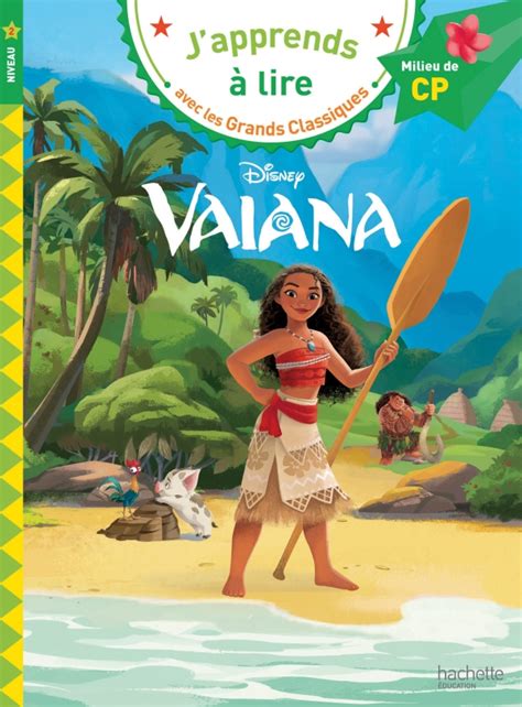 Il mesure environ 43 cm de diamètre non gonflé.au recto, il est imprimé de vaiana sur un fond à motifs aux. Vaiana CP Niveau 2 | Hachette Education - Famille, élèves ...