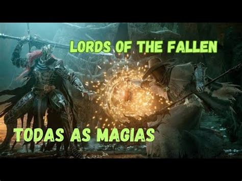 LORDS OF THE FALLEN TODAS AS MAGIAS YouTube
