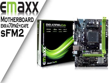 Emaxx Motherboard Emx A70fm2icafe Econo Pc