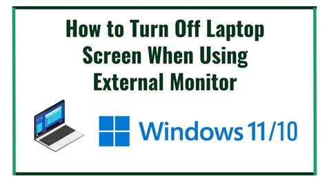 How To Turn Off Laptop Screen When Using External Monitor Youtube