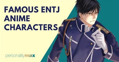 Famous Entj Anime Characters Personality Max