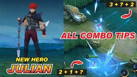 Mlbb Julian All Combo Skills Tips And Guide New Hero Release On April