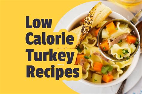 Easy To Make Low Calorie Turkey Recipes Fitneass