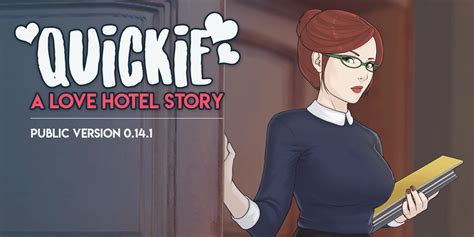 the public release of quickie a love hotel story v0 14 1p is now quickie a love hotel