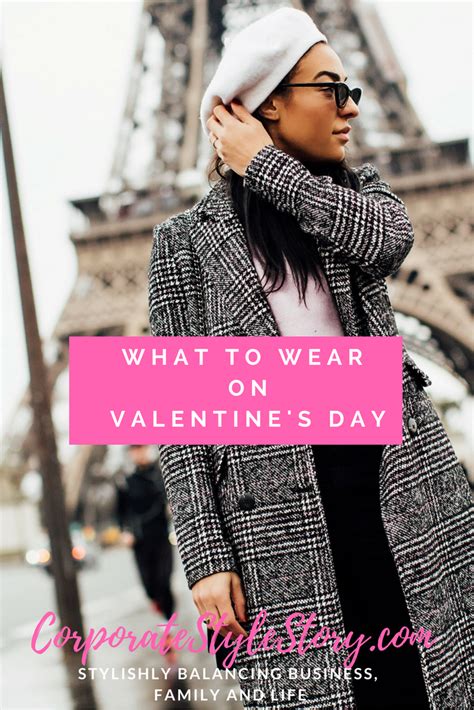 What To Wear On Valentines Day Pin Corporate Style Story