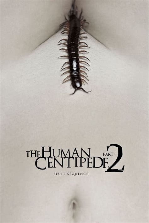 watch the human centipede 2 full sequence online tvmovieflix