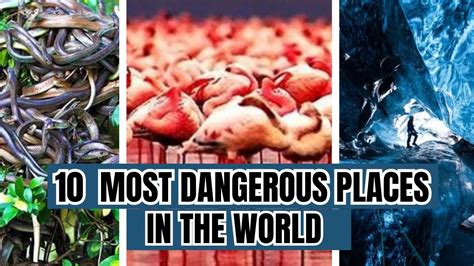 Top 10 Most Dangerous Places In The World Dangerous Places Top