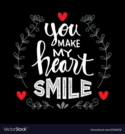 You Make My Heart Smile Royalty Free Vector Image