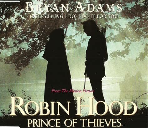 (everything i do) i do it for you. Bryan Adams - (Everything I Do) I Do It For You (1991, CD ...