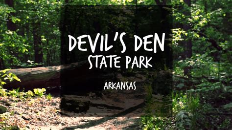 Devils Den State Park Arkansas Travel Youtube