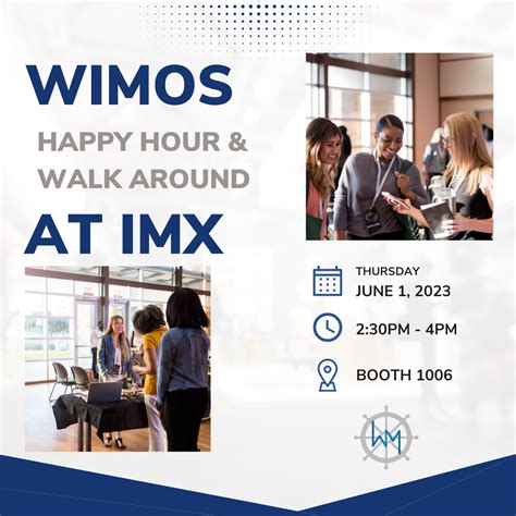 Wimos Happy Hour And Walk Around At Imx — Wimos Educate Engage Elevate