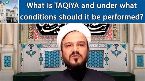 What Is Taqiya Under What Conditions Should It Be Performed