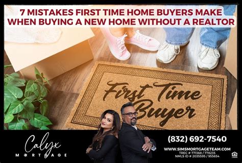 7 Mistakes First Time Home Buyers Make When Buying A New