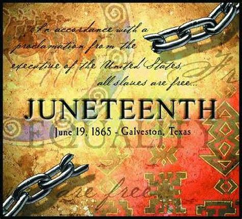 Juneteenth Marks Special Moment In History