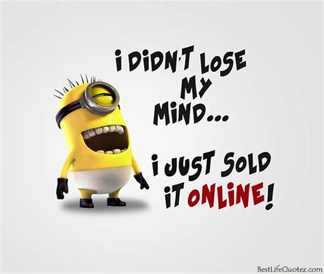 Check spelling or type a new query. Funny minion quote about girlfriend