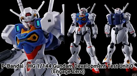 P Bandai Hg Gundam Development Test Unit Engage Zero Youtube