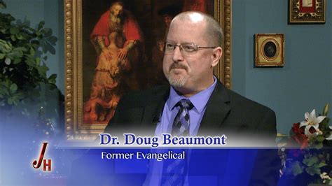 Douglas Beaumont Former Evangelical The Coming Home Network