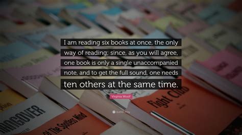 Find out what books she wrote, what quotes she said, and how she ultimately succumbed to a lifelong battle with mental illness. Virginia Woolf Quote: "I am reading six books at once, the ...