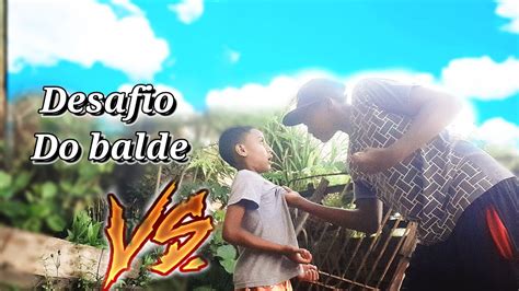 Desafio Do Balde Com Meu Primo Youtube