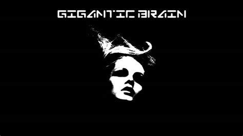 Gigantic Brain The Retainer 2013 Youtube