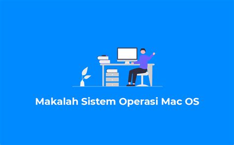 Makalah Sistem Operasi Mac Os