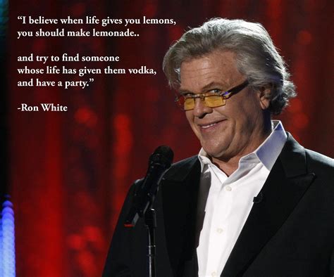 Ron White Quotes Shortquotescc