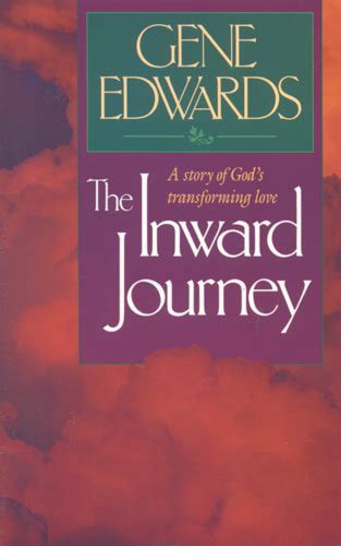 Gene Edwards El Viaje Hacia Adentro Libros Cristianos Gratis Para