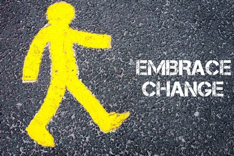 Change And Why You Should Embrace It