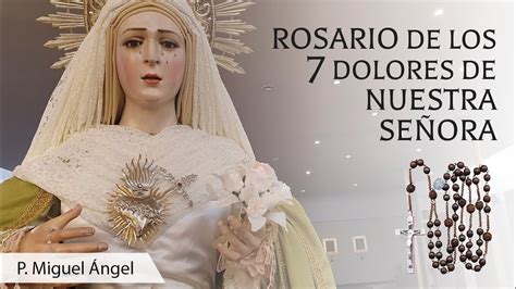 Rosario De Los 7 Dolores De La Virgen