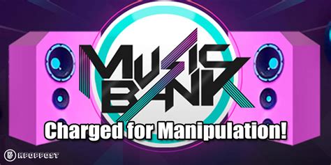 Kbs Music Bank Producers Officially Charged For Score Manipulation