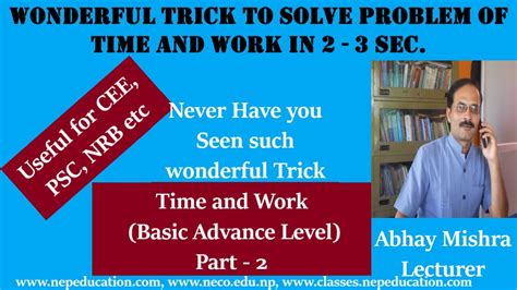 Time And Work Part 2 Advance Basic Level For Cee Mat By Abhay Sir