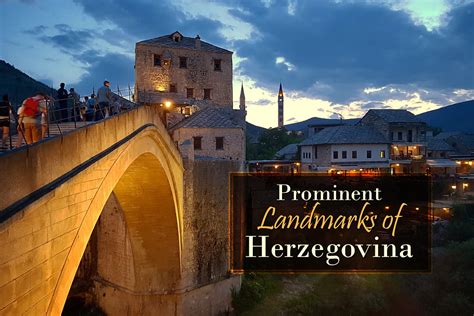 Prominent Landmarks Of Herzegovina Mersad Donko Photography