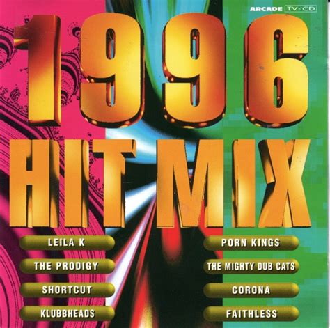 1996 Hit Mix 1996 Cd Discogs