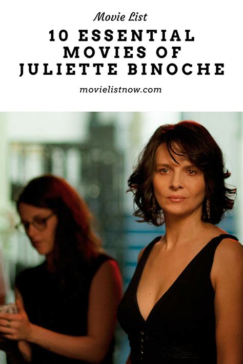 Juliette Binoche Movies List