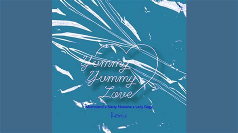 Yummy Yummy Love Remix Youtube