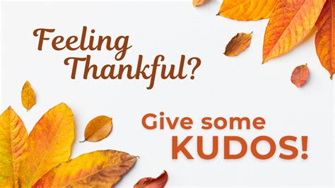 Give Thanks For Your Colleagues 5 Tips To Submit A Stellar Kudos