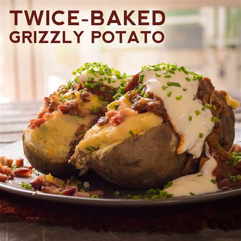 We set our oven temperature at 425 degrees f and. Twice-Baked Grizzly Potato - Grizzly Fare