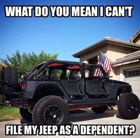 tax credit oiiiiiiio jeep jk jeep jokes jeep memes